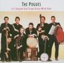 The Pogues: If I Should Fall From Grace With God (Expanded & Remastered), CD