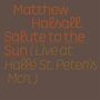 Matthew Halsall (geb. 1983): Salute To The Sun - Live At Hallé St. Peter's, 2 LPs