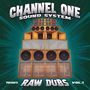 Channel One Sound System: Raw Dubs, MAX