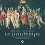 Claude Le Jeune (1528-1600): Airs mesurees & Chansons "Le Printemps", CD