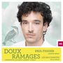 "Doux Ramages" und "Paul Figuer" sind groß geschrieben. Mann mit dunklen Locken, daneben Vogelzeichnung., CD