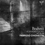„Brahms Klavierstücke Op. 116-119 Fabrizio Chiovetta.“ Schwarze, strukturierte Fläche, oben ein stilisiertes Logo., CD