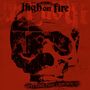 High On Fire: Spitting Fire Live Vol.2, CD, CD