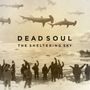 Dead Soul: The Sheltering Sky (180g), 1 LP und 1 CD