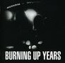 Human Instinct: Burning Up Years, CD, CD