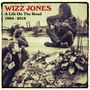 Wizz Jones: A Life On The Road 1965 - 2014, CD