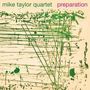 Mike Taylor (Piano): Preparation, CD
