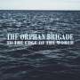 The Orphan Brigade: To The Edge Of The World, CD