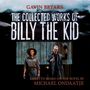 GAVIN BRYARS. THE COLLECTED WORKS OF BILLY THE KID. LIBRETTO BASED ON THE NOVEL BY MICHAEL ONDAATJE. Zwei Personen, einer hebt einen Hut., CD