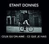 Étant Donnés: Ceux Qu'on Aime-Ce Que Je Hais, CD