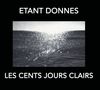 Étant Donnés: Les Cent Jours Claires, CD