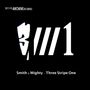 Smith & Mighty: Three Stripe One (white vinyl), LP