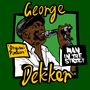 „George Dekker“, „Original Pioneers“, „Man in the Street“. Sänger mit Mütze und Mikrofon. Illustration auf grünem Hintergrund., CD