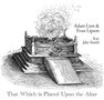 Adam Lion & Evan Lipson feat. Jake Smith. That Which is Placed Upon the Altar. Illustration eines qualmenden Altars., CD