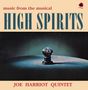 "Music from the musical HIGH SPIRITS; Joe Harriot Quintet. Eine Glaskugel auf einem Tisch, im Hintergrund dunkle Kulisse."