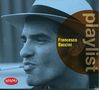 Francesco Baccini: Playlist: Francesco Baccini, CD