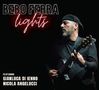 Bebo Ferra: Lights (feat. Gianluca Di Ienno & Nicola Angelucci), CD, CD