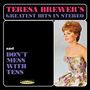 Teresa Brewer: Teresa Brewer's Greatest Hits in Stereo / Don't Mess with Tess, CD