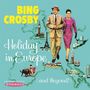 Bing Crosby: Holiday In Europe (And Beyond!), CD, CD