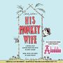 Musical Sampler: His Monkey Wife / Selections from Aladdin, CD