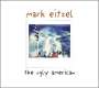 Mark Eitzel: The Ugly American (180g) (Limited Edition), LP