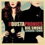 The Dustaphonics: Big Smoke London Town, LP