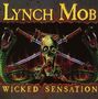 Lynch Mob: Wicked Sensation (Limited Collector's Edition) (Remastered & Reloaded), CD