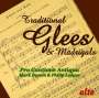 Pro Cantione Antiqua - Traditional Glees & Madrigals, CD