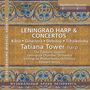 Tatiana Tower - Leningrad Harp & Concertos, CD