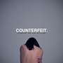 Counterfeit: Together We Are Stronger, CD