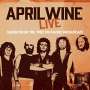 April Wine: Taken From The 1982 FM Radio Broadcast, CD