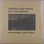 Evan Parker & Paul Lytton: Collective Calls (urban) (two Microphones), LP