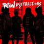 Text: "RAW DISTRACTIONS". Schwarze Silhouetten von vier Personen, roter Hintergrund., LP