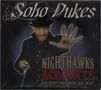 "SOHO DUKES" steht oben in geschwungenen Buchstaben. Darunter: "NIGHTHAWKS ACROBATS AND EVERYTHING UNDER THE MOON." Ein Mann mit Hut., CD