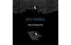 Text: "JON HASSELL PENTIMENTO." Eine Illustration mit schwarzen Silhouetten, einem Mond und einem Punktmuster im Hintergrund., 3 CDs