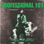 Texte: "PROFESSIONAL 101" oben, "THIS IS THE SOUND" unten. Vordergrund: Zeichnung einer Figur. Hintergrund: Sänger auf Bühne., LP