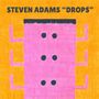 Steven Adams: Drops, CD