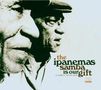 The Ipanemas: Samba Is Our Gift, CD