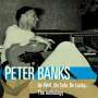 Peter Banks (ex Yes): Be Well, Be Safe, Be Lucky...: The Anthology, 2 CDs