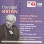 Havergal Brian (1876-1972): Orchesterwerke Vol.1, CD