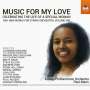 Music For My Love - Celebrating the Life of a Special Woman, CD