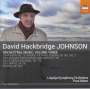 David Hackbridge Johnson (geb. 1963): Orchesterwerke Vol.3, CD