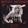 Mostly Autumn: Still Beautiful (Live 2011), 2 CDs, 2 CDs