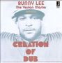 Bunny "Striker" Lee: Creation Of Dub, LP, LP