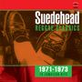 : Suedehead:Reggae Classics 1971 - 1973, CD