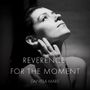 Daniela Mars - Reverence for the Moment, CD