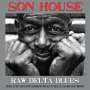 Eddie James "Son" House: Raw Delta Blues (180g), LP,LP