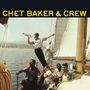 Chet Baker: Chet Baker & Crew (180g), 2 LPs