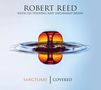 Robert Reed: Sanctuary / Covered, CD