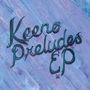 Keeno: Preludes, MAX